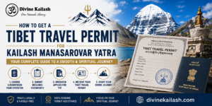 How to Get a Tibet Travel Permit for Kailash Manasarovar Yatra