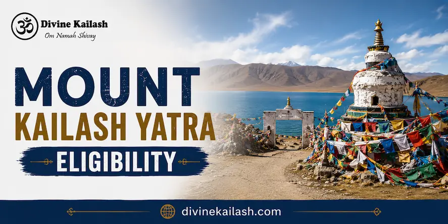 Mount Kailash Yatra Eligibility