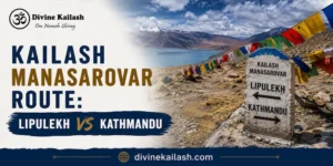 Kailash Mansarovar Route: Lipulekh vs Kathmandu